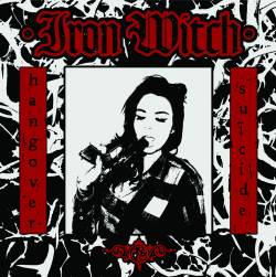 Iron Witch : Hangover Suicide